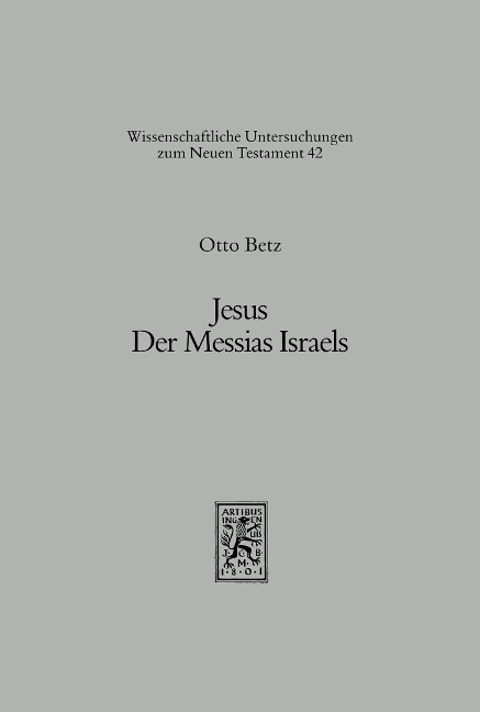 Jesus. Der Messias Israels - Otto Betz