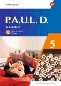 Cover-Bild zum Titel 'P.A.U.L. D. (Paul) 5. Arbeitsheft mit interaktiven Übungen. Differenzierende Ausgabe' von 'Annika Bartsch, Jenny Hopp, Kristina Reinker, Lisa Anna Zindler, Anne Gasch-Sigge'