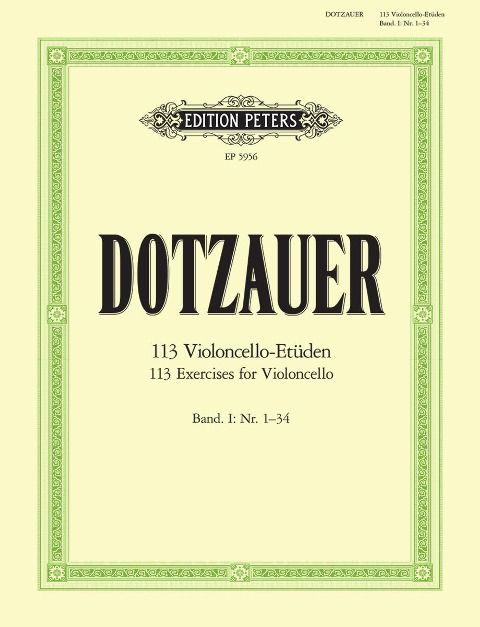 113 Violoncello-Etüden - Heft 1: Nr. 1 -34 - Justus Johann Friedrich Dotzauer