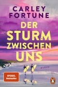 Cover-Bild zum Titel 'Der Sturm zwischen uns' von 'Carley Fortune'