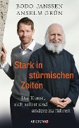 Cover-Bild zum Titel 'Stark in stürmischen Zeiten' von 'Bodo Janssen, Anselm Grün, Regina Carstensen'