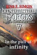 Cover-Bild zum Titel 'In the pull of infinity (EXO-TERRESTRIAL-FORCES 5)' von 'Jens F. Simon'
