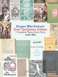 Don Quijotes Erben - Die Kunst des europäischen Romans - Jürgen Wertheimer