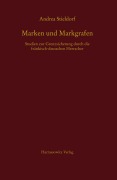 Cover-Bild zum Titel 'Marken und Markgrafen' von 'Andrea Stieldorf'