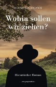 Wohin sollen wir ziehen? - Bernd Kaufmann