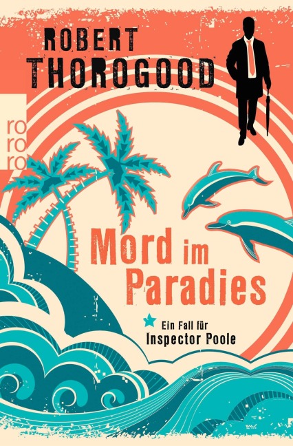 Mord im Paradies - Robert Thorogood