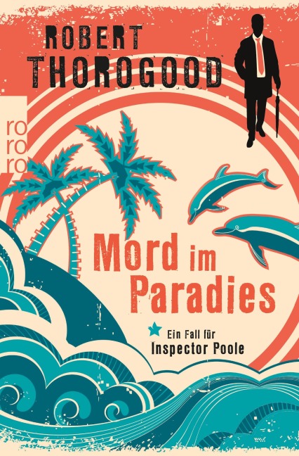 Mord im Paradies - Robert Thorogood