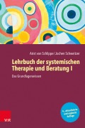 Cover-Bild zum Titel 'Lehrbuch der systemischen Therapie und Beratung I' von 'Arist Von Schlippe, Jochen Schweitzer'