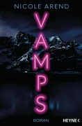 Cover-Bild zum Titel 'Vamps' von 'Nicole Arend'
