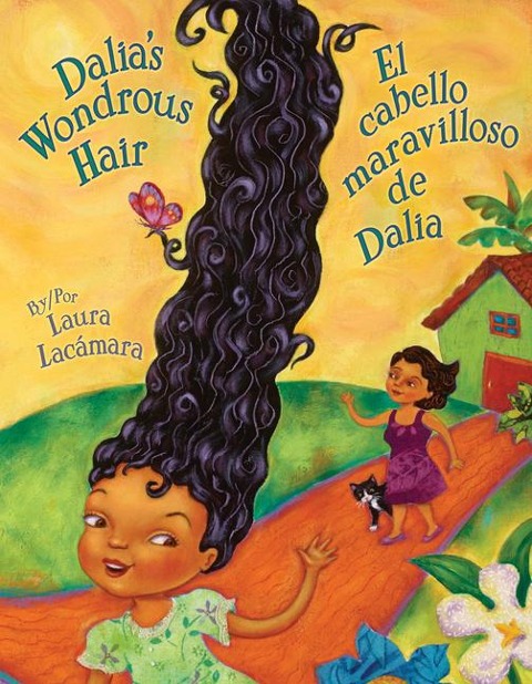 Dalia's Wondrous Hair / El Cabello Maravilloso de Dalia - Laura Lacámara