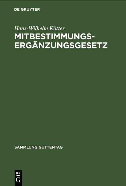 Mitbestimmungs-Ergänzungsgesetz - Hans-Wilhelm Kötter