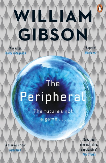 The Peripheral - William Gibson