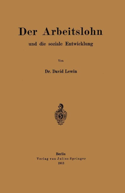Der Arbeitslohn und die soziale Entwicklung - David Lewin