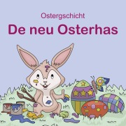 Cover-Bild zum Titel 'Ostergschicht' von 'Angelina Kreyenbühl, Angelina Kreyenbühl'