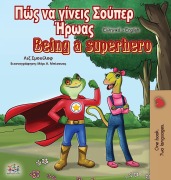 Being a Superhero (Greek English Bilingual Book) - Liz Shmuilov, Kidkiddos Books