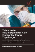 Zaburzenie Dwubiegunowe: Rola Markerów Stanu Zapalnego - Mohammad Amir Usmani