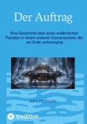 Cover-Bild zum Titel 'Der Auftrag' von 'Detlef Zeiler'