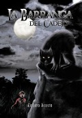 Cover-Bild zum Titel 'La Barranca del Cadejo' von 'Calixto Acosta'