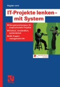 Cover-Bild zum Titel 'IT-Projekte lenken - mit System' von 'Bogdan Lent'