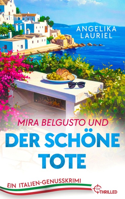 Mira Belgusto und der schöne Tote - Angelika Lauriel
