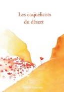 Cover-Bild zum Titel 'Les coquelicots du désert' von 'Ophélie Courtain'