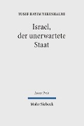 Israel, der unerwartete Staat - Yosef H. Yerushalmi