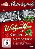 Weihnachten im Kinder-und Märchenland - Unser Sandmännchen-Abendgruá