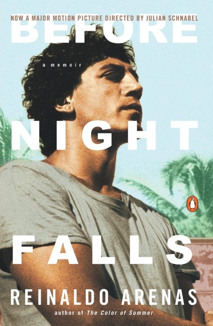 Before Night Falls - Reinaldo Arenas