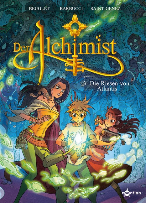 Der Alchimist. Band 3 - Alessandro Barbucci, Maxime Fontaine