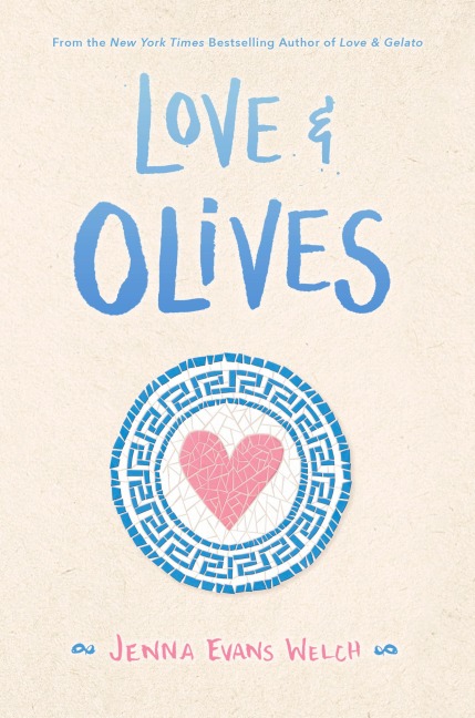Love & Olives - Jenna Evans Welch