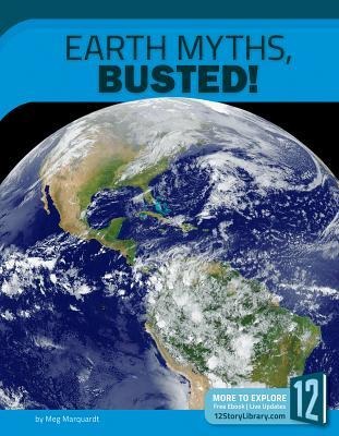 Earth Myths, Busted! - Meg Marquardt
