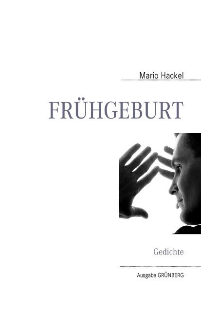 FRÜHGEBURT - Mario Hackel