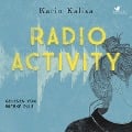 Cover-Bild zum Titel 'Radio Activity' von 'Karin Kalisa'