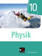 Cover-Bild zum Titel 'Physik 10 Schülerband Realschule Bayern' von 'Thomas Stumpferl, Franziska Weber, Uwe Weber-Haenel, Christian Axenbeck, Sebastian Floder'