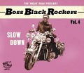 Cover-Bild zum Titel 'Boss Black Rockers Vol.4 - Slow Down' von 'Various Artists'