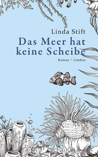 Das Meer hat keine Scheibe - Linda Stift