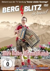 Mei liabs Hoamatland - Bergblitz Daniel