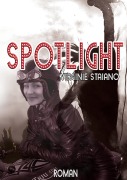 Cover-Bild zum Titel 'Spotlight' von 'Virginie Staiano'