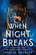 Cover-Bild zum Titel 'When Night Breaks' von 'Janella Angeles'