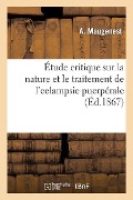 Cover-Bild zum Titel 'Étude Critique Sur La Nature Et Le Traitement de l'Eclampsie Puerpérale' von 'A. Maugenest'