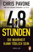 Cover-Bild zum Titel '48 Stunden. Die Wahrheit kann tödlich sein' von 'Chris Pavone'