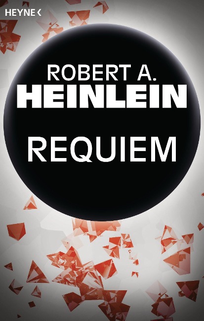 Requiem - Robert A. Heinlein