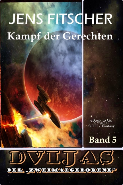 Kampf der Gerechten (DVIJAS 5) - Jens Fitscher