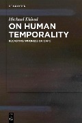 On Human Temporality - Michael Eldred