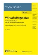 Cover-Bild zum Titel 'Wirtschaftsgesetze für Wirtschaftsschulen und die kaufmännische Ausbildung' von ''