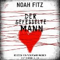 Der gefesselte Mann - Noah Fitz