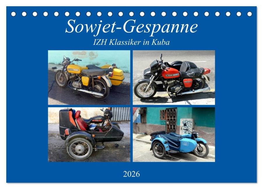 Sowjet-Gespanne - IZH Klassiker in Kuba (Tischkalender 2026 DIN A5 quer), CALVENDO Monatskalender - Henning von Löwis of Menar