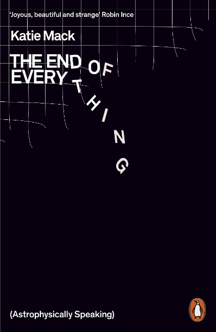 The End of Everything - Katie Mack