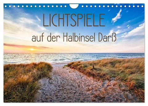 Lichtspiele auf der Halbinsel Darß (Wandkalender 2025 DIN A4 quer), CALVENDO Monatskalender - Kathleen Bergmann