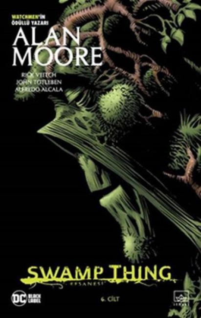 Swamp Thing Efsanesi 6. Cilt - Alan Moore